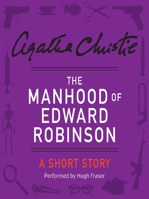 Title details for The Manhood of Edward Robinson by Agatha Christie - Wait list